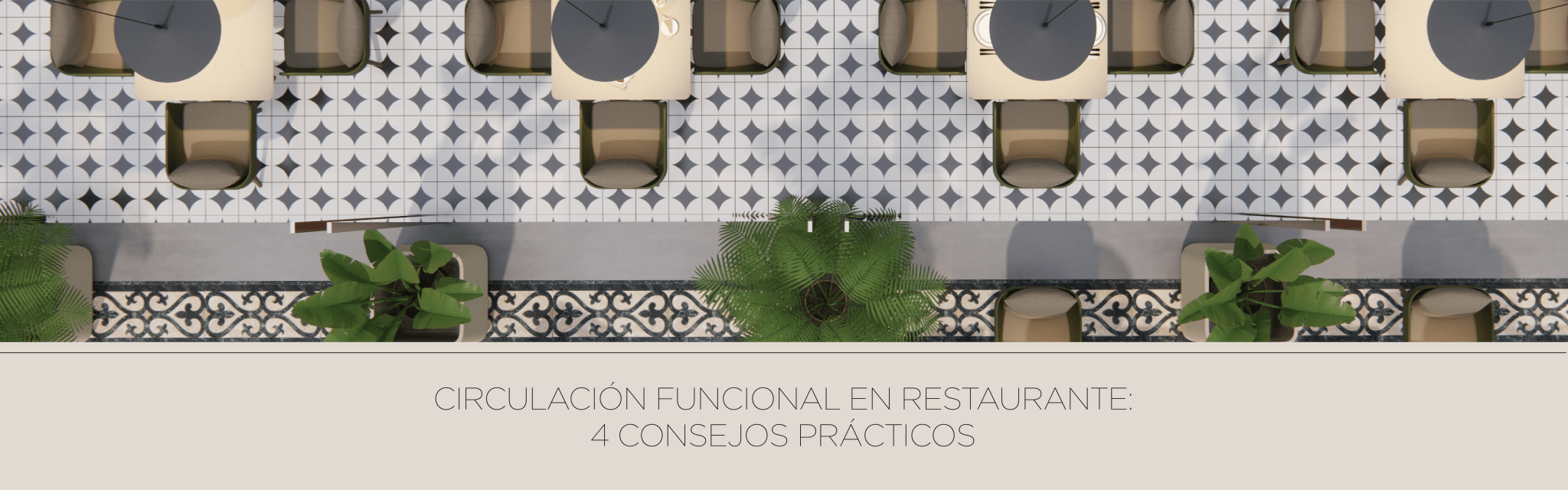 Circulación funcional en restaurante: 4 consejos prácticos - INKELT l Pensamos en forma