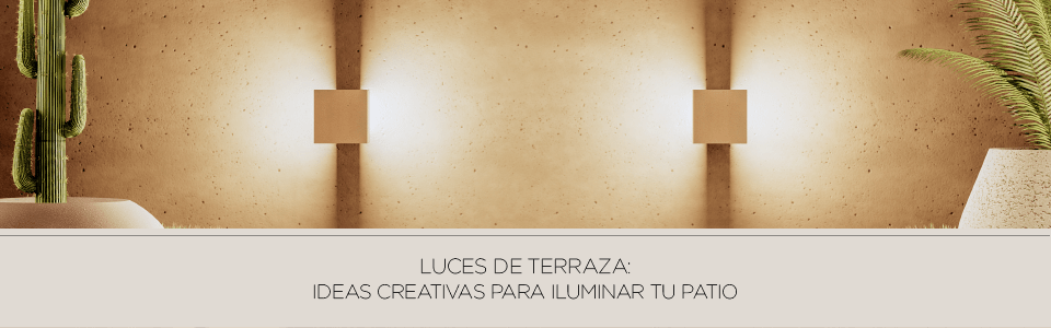 Luces de Terraza: Ideas Creativas para Iluminar tu espacio exterior - INKELT l Pensamos en forma