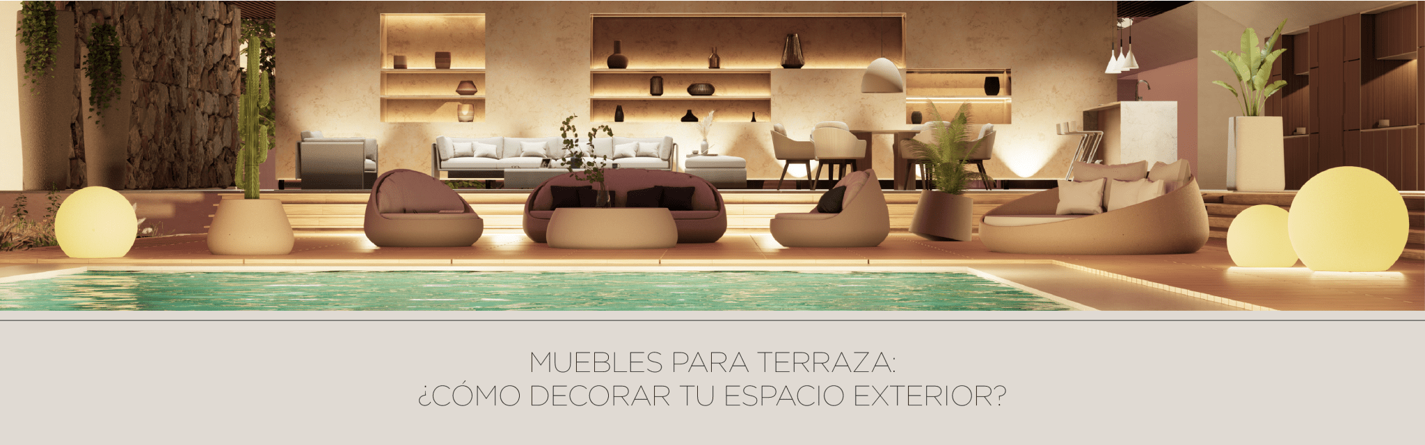 Muebles para terraza: ¿Cómo decorar tu espacio exterior? - INKELT l Pensamos en forma